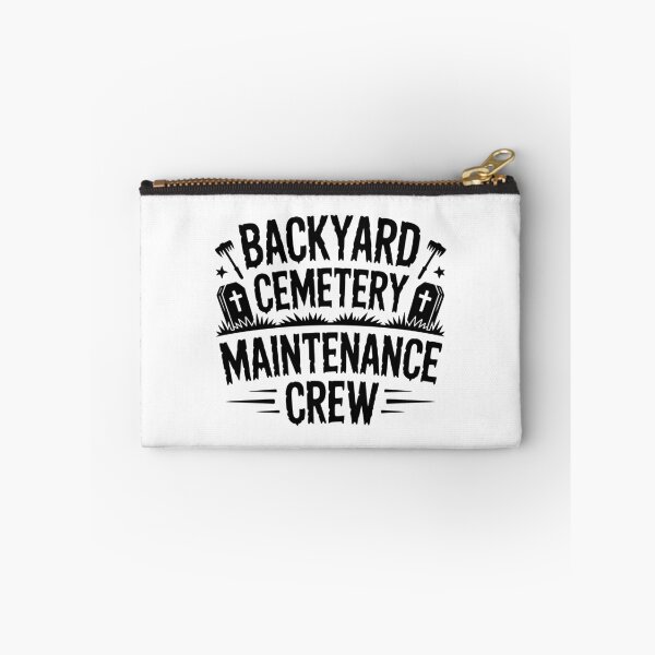 Item preview, Backyard Cemetery Maintenance Crew designed and sold by theartfulaspie.