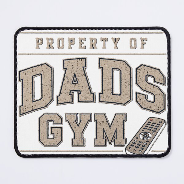 Item preview, Property of Dad's Gym - Funny Father's Day Gift designed and sold by Drawn-Measured.