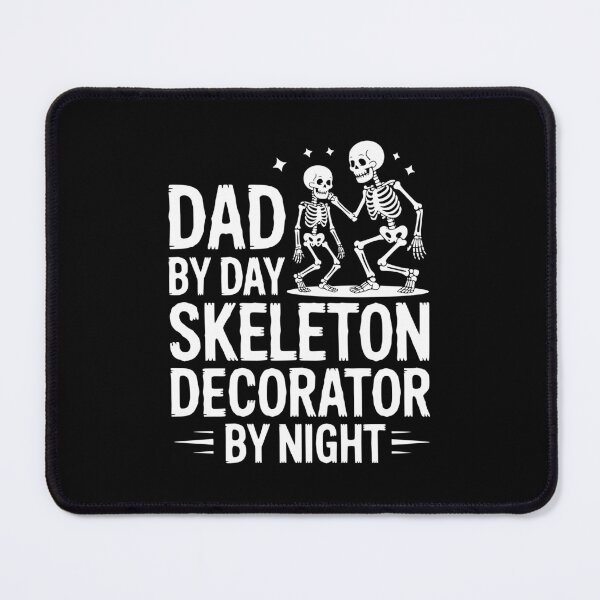 Item preview, Dad By Day Skeleton Decorator By Night designed and sold by theartfulaspie.