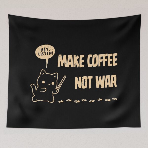 Item preview, Make Coffee Not War Funny Cat designed and sold by Tobe Fonseca®.