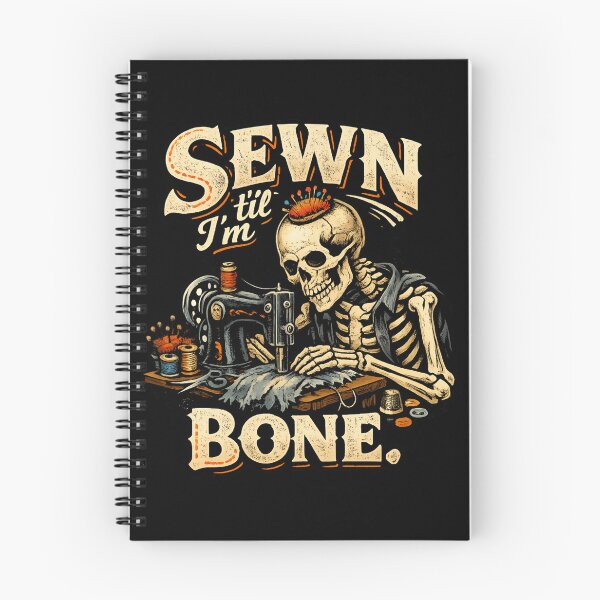 Item preview, Sewn Till I’m Bone – Gothic Skeleton Sewing Humor designed and sold by SidTastic .