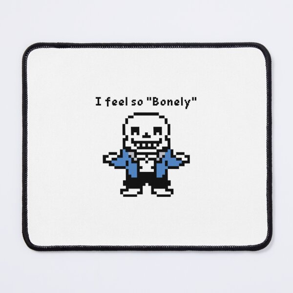 Item preview, "I feel so Bonely" - Sans Undertale Pun Shrug designed and sold by PickleThings99.