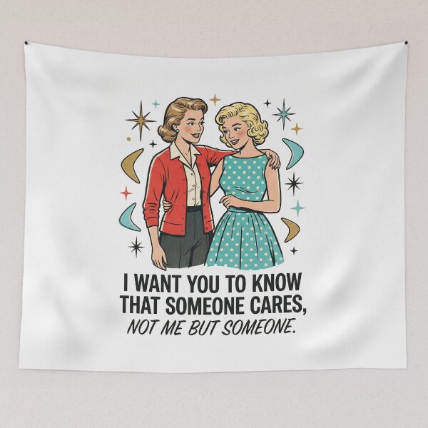 Item preview, Retro Sarcastic Someone Cares Not Me Funny 1950s designed and sold by rediscoveredapp.