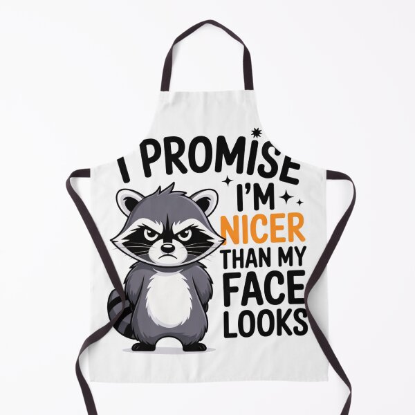 Item preview, I Promise I’m Nicer Than My Face Looks, Funny Raccoon Attitude Design designed and sold by LVSMe.