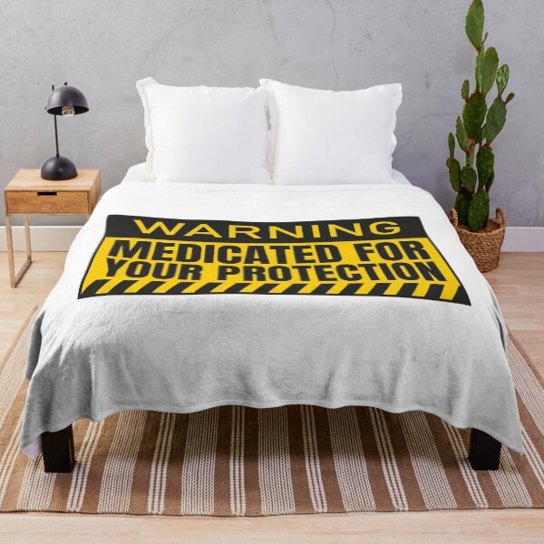 Item preview, Warning Medicated For Your Protection designed and sold by Dondonmart.