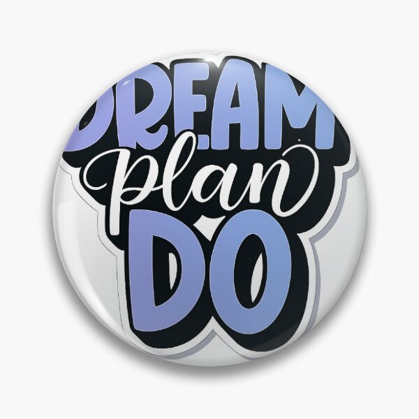 Item preview, Dream Plan Do designed and sold by KoGinDesigns.