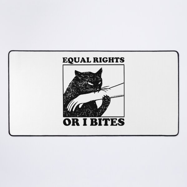Item preview, Equal Rights or I bites Funny Feminist Human Rights Social Justice Black Cat Anti Trump designed and sold by gunaone-design.