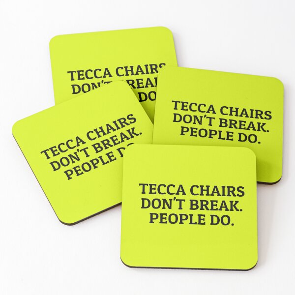 Item preview, Tecca Chairs Don't Break. People Do. designed and sold by Gen X Gang.