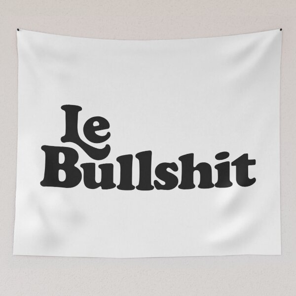 Item preview, LE BULLSHIT designed and sold by oddwonders.
