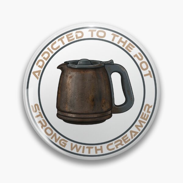 Item preview, Addicted to the Pot! Strong With Creamer designed and sold by MSM Designs.
