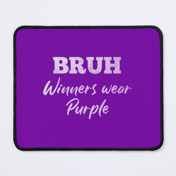 Item preview, Bruh Winners Wear Purple designed and sold by ironicmuscle.