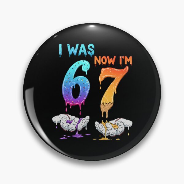 Item preview, i was 6 now im 7 birthday k-pop girls 67 meme 7th birthday  designed and sold by mariazin.