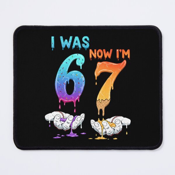 Item preview, i was 6 now im 7 birthday k-pop girls 67 meme 7th birthday  designed and sold by mariazin.