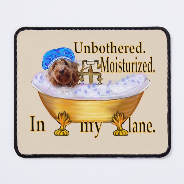 Item preview, Unbothered Moisturized In My Lane Cavapoo Dog Spa - black text designed and sold by Artonmytee.
