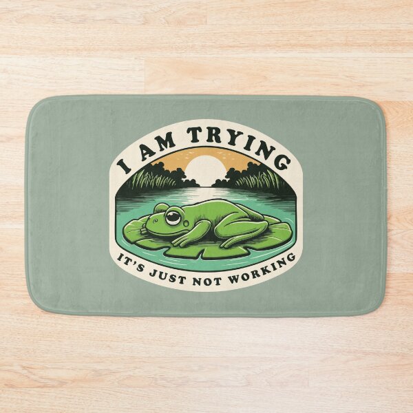 Item preview, I’m Trying It’s Just Not Working – Funny Relatable Life Quote designed and sold by Scaryzz.