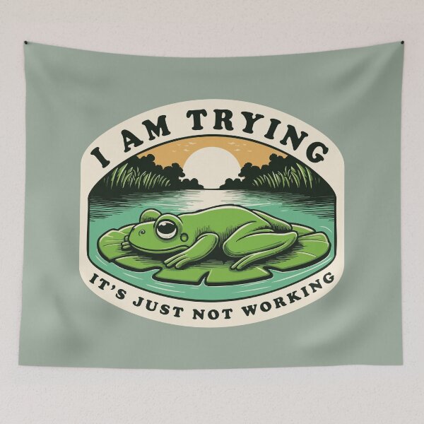 Item preview, I’m Trying It’s Just Not Working – Funny Relatable Life Quote designed and sold by Scaryzz.