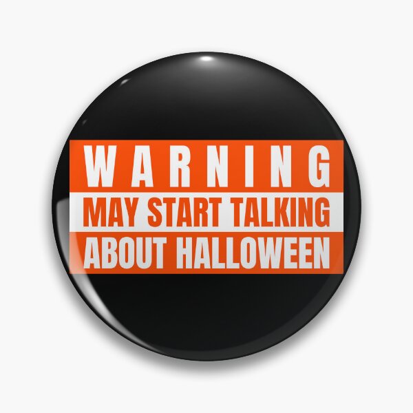 Artikelvorschau, Warnung: Es könnte um Halloween gehen entworfen und verkauft von TeePartyHost.