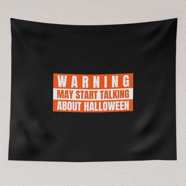 Item preview, Warning May Start Talking About Halloween designed and sold by TeePartyHost.