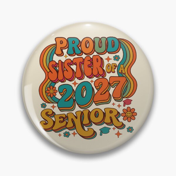 Item preview, Proud Sister Of A 2027 Senior. designed and sold by EunsooLee.