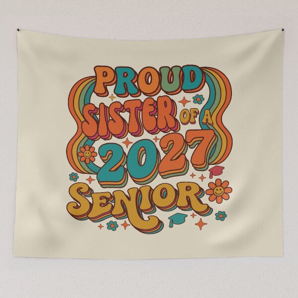 Item preview, Proud Sister Of A 2027 Senior. designed and sold by EunsooLee.