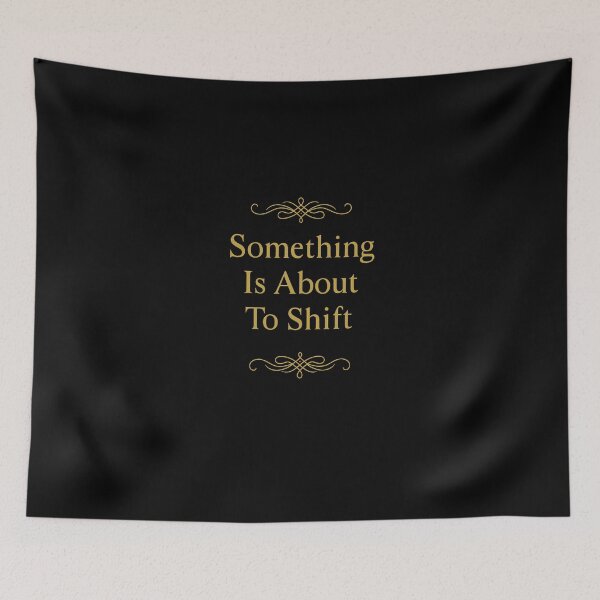 Item preview, Something Is About To Shift designed and sold by HeritageGlow.