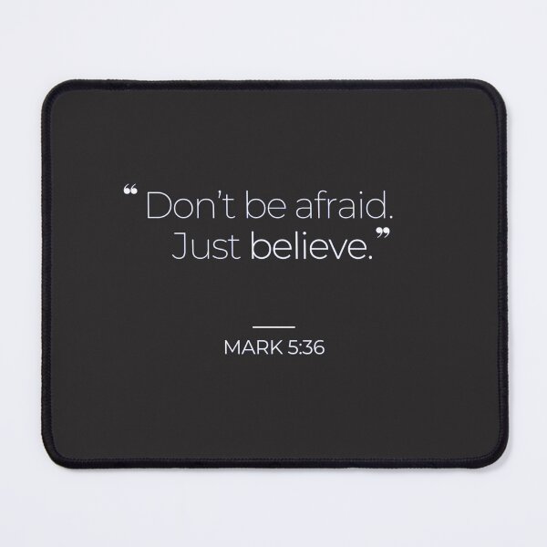 Item preview, Just believe. Mark 5:36 designed and sold by TonsPOD.