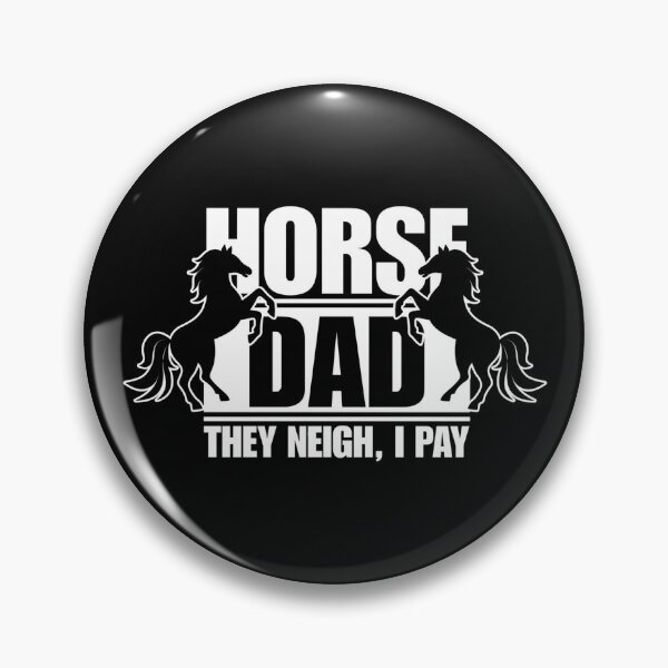 Item preview, Horse Dad They Neigh I Pay designed and sold by Dondonmart.