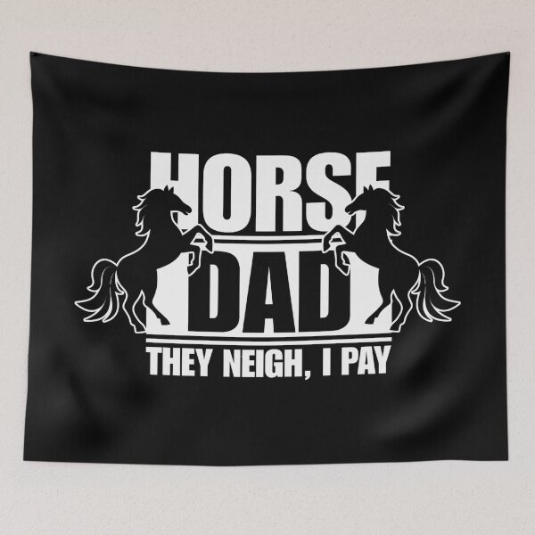 Item preview, Horse Dad They Neigh I Pay designed and sold by Dondonmart.