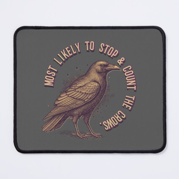 Item preview, Crow Art Most Likely to Stop and Count the Crows  designed and sold by pulse_retail.