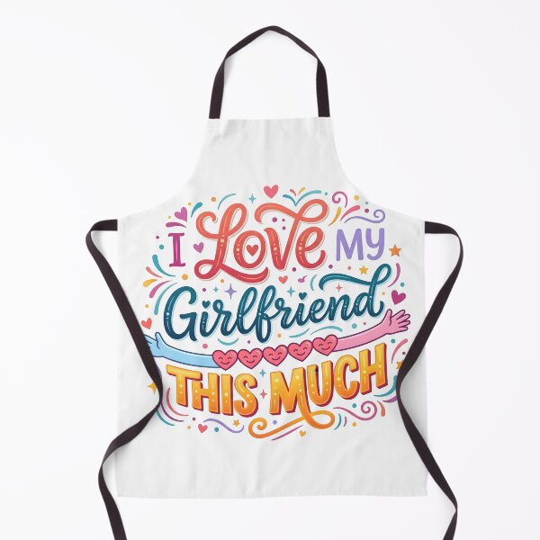 Item preview, love my girlfriend, funny gifts for girlfriend, romantic gifts for girlfriend designed and sold by TrueArtVibes.