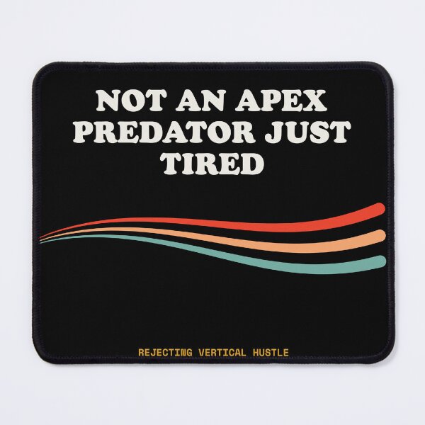 Item preview, Not An Apex Predator Just Tired Funny Slothcore Mountain Retro designed and sold by SlothcoreVibes.