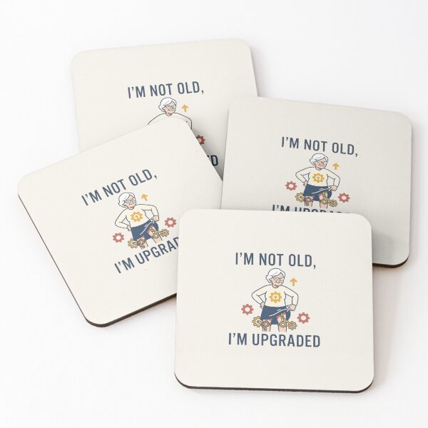 Item preview, I’m Not Old I’m Upgraded – Funny Senior Quote Design designed and sold by AmoebaPress.