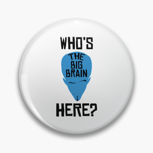 Item preview, Megamind - Who Is The Big Brain Here Perfect Gift  designed and sold by onthetrends.
