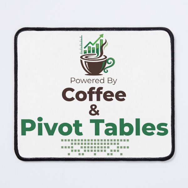 Item preview, Powered By Coffee and Pivot Tables with a Geeky coffee mug. designed and sold by spreadsheetcafe.