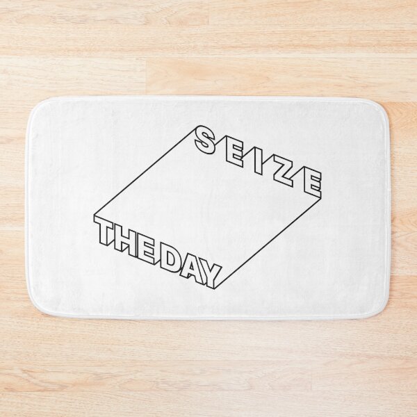 Item preview, SEIZE THE DAY designed and sold by oddwonders.