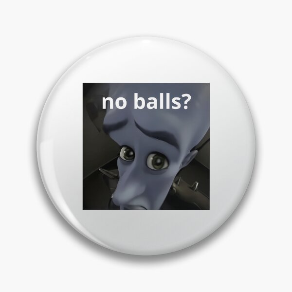 Item preview, Funny Megamind Meme No Balls Funny Gift Idea designed and sold by onthetrends.
