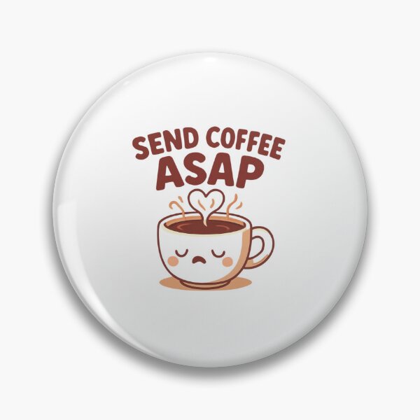 Item preview, Send Coffee ASAP | Chibi Coffee Mug – Funny Coffee Meme designed and sold by Noxivora.