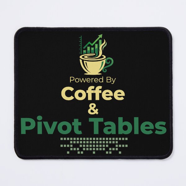 Item preview, Powered By Coffee and Pivot Tables with a Geeky coffee mug. designed and sold by spreadsheetcafe.
