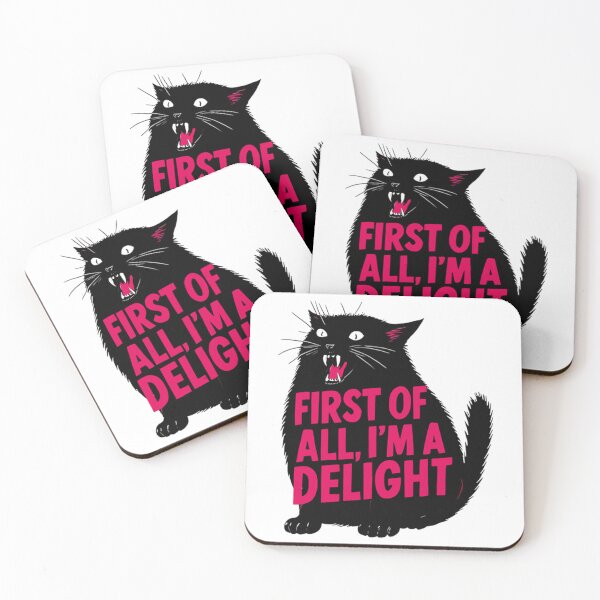 Item preview, First Of All I'm A Delight Roaring Black Cat Saying designed and sold by mmomtz.