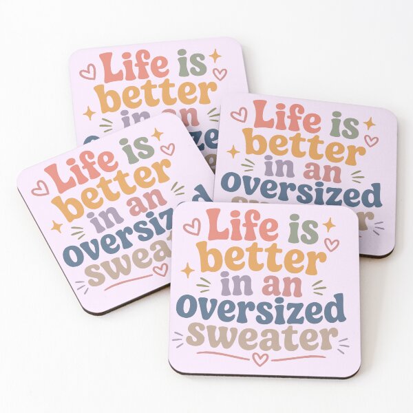 Item preview, Life is Better in an Oversized Sweater designed and sold by Vanilla-Girl.