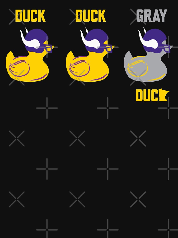 Duck Duck Gray Duck - Vikings celebration Essential T-Shirt for Sale by  timothy-fletch