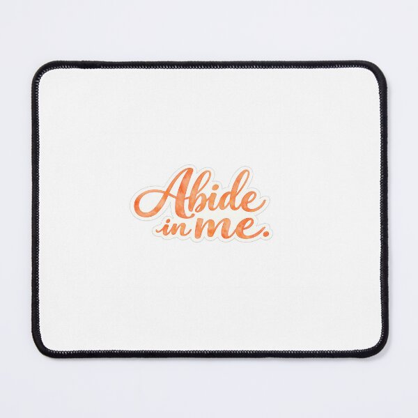 Item preview, Abide in me, John 15:4 designed and sold by BrightwayCo.