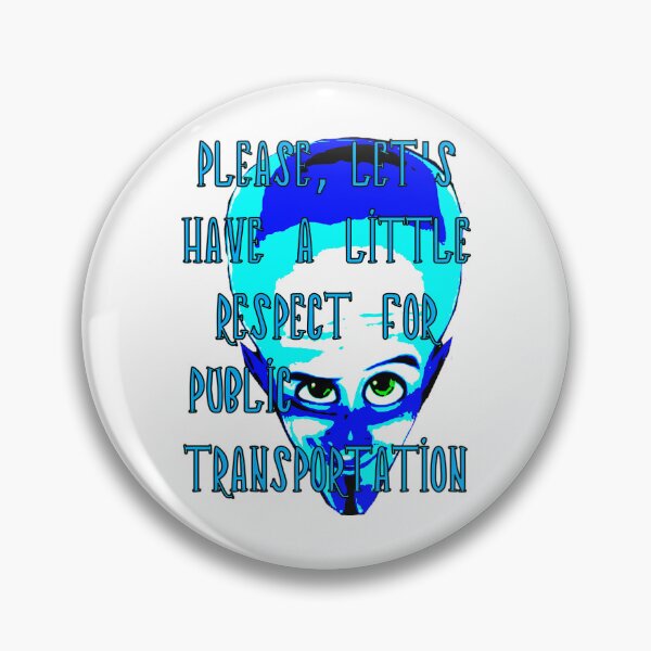 Item preview, Respect For Public Transportation designed and sold by kirstiehartonr.