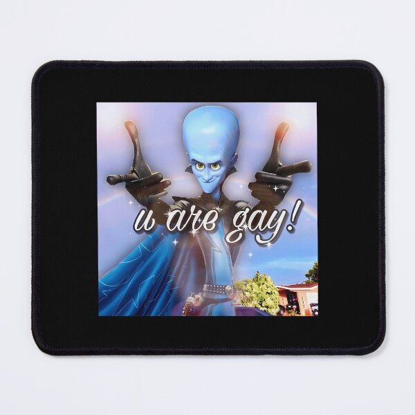 Item preview, Megamind 'U Are Gay' designed and sold by kirstiehartonr.