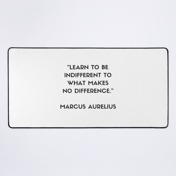 Item preview, MARCUS AURELIUS Stoic philosopher quote - Learn to be indifferent to what makes no difference designed and sold by Inspirationmotivation.