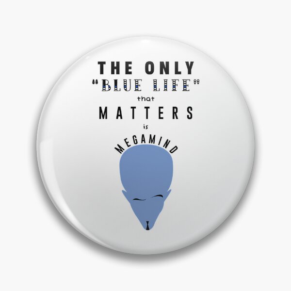 Item preview, Megamind Blue Life designed and sold by kirstiehartonr.