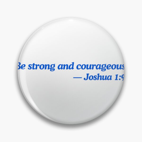 Item preview, Be Strong and Courageous Joshua 1 9 designed and sold by ElemntCo.