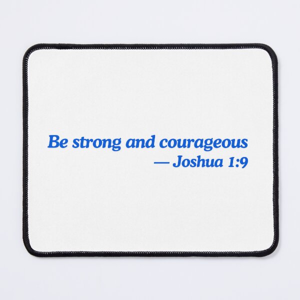 Item preview, Be Strong and Courageous Joshua 1 9 designed and sold by ElemntCo.
