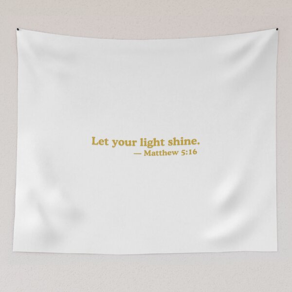 Item preview, Let Your Light Shine Matthew 5 16 designed and sold by ElemntCo.