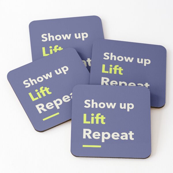 Item preview, Show Up. Lift. Repeat. designed and sold by RadiantRebelCo.